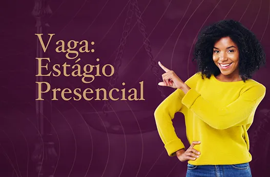 Vaga de estágio em escritório de advocacia